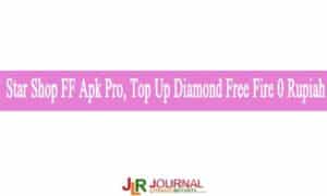 Star-Shop-FF-Apk-Pro-Top-Up-Diamond-Free-Fire-0-Rupiah