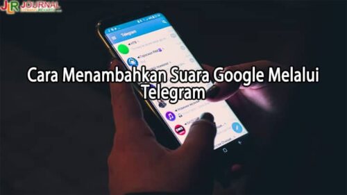 Cara-Menambahkan-Suara-Google-Melalui-Telegram